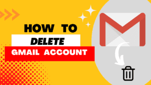 How To Delete Gmail Account Permanently